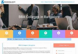 Top BBA Colleges in Bangalore | BBA Admission in Bangalore | BBA Admission - List of Best BBA Colleges In Bangalore And  BBM Colleges In Bangalore, BBA Admission in Bangalore,BBA Admission and bba course fees  9513999525