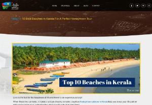 10 Best Beaches In Kerala For A Perfect Honeymoon Tour - Find here list of 10 Best Beaches In Kerala For A Perfect Honeymoon Tour and enjoy your love life with your life partner! Kerala is the most visited destination place in India for honeymoon.