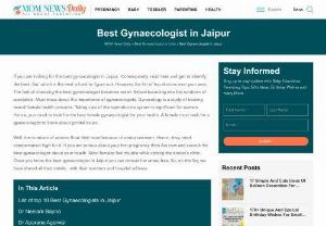Top 10 Gynaecologist in Jaipur - If you are suffering from reproductive system related issue then you need to visit a top gynaecologist in Jaipur and if you are confused and don\'t know any gynaecologist then here we have created a list of top 10 gynaecologist in Jaipur.