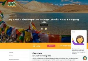 Leh Ladakh Tour Package | Book Online Ladakh Trip Holiday - Leh Ladakh Tour Packages - Book online customized Ladakh Trip Packages and get exciting deals and offers for your holidays and vacation.