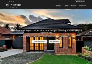 Quantum Built - Sydney's Luxury Builders - From start to finish,  Quantum Built covers all bases. Were the real deal  an established building company with outstanding reputation and more than 20 years of local industry experience. Unlike a project management company,  we dont delegate or contract duties. Our accomplished team of architects,  interior designers and builders handles everything. Contact: 1300 388 833