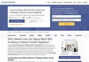Lean Six Sigma Black Belt Certification Training in Bristol, United Kingdom - Enroll for interactive Lean Six Sigma Black Belt Certification Training in Bristol, United Kingdom from Unichrone Learning One of Top Corporate Course Training Institutes in Bristol, United Kingdom.
The innovative Lean Six Sigma Black Belt Training in Bristol, United Kingdom covers the most contemporary improvement process and practices which adopts by leading organizations and proponents of Lean Six Sigma in service industry as well as firms of engineering within the DMAIC (Define, Measure...