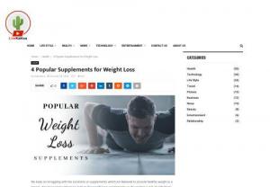 4 Popular Supplements for Weight Loss - Get detailed information of the best weight loss supplements on our blog. Check now to know about their ingredients, benefits, and contribution to weight loss.
