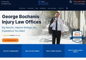 Las Vegas Personal Injury Attorneys - The Law Offices of George T. Bochanis help people impacted by the negligence of others. Our practice areas include personal injury, work injuries, car and motorcycle accidents, wrongful death, pedestrian injuries, defective products, uninsured motorists, & injuries to children. No recovery, no fee.
