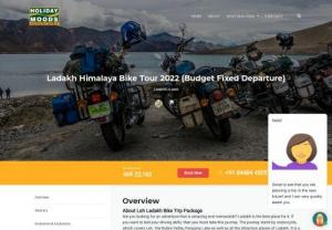 6 Days Leh Ladakh Bike Trip Package | Holiday Moods Adventures - 6 Days Leh Ladakh biking trip package allows you to roam Ladakh on a bike and quench all your desires of riding the challenging terrains of the Himalayas