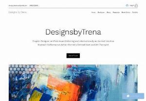 Designsbytrena - I am an intuitive abstract artist, my designs in your home, in your office and not just on your walls. I am a creative mindset and health coach. I empower busy people to ease stress and anxiety with creative techniques.
