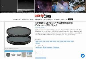 LB “Lighter, Brighter” Neutral Circular Polarizers (CPL Filter) - Singh-Ray LB Neutral Polarizers deliver the best optical resolution and color fidelity of any polarizer on the market. Our LB polarizer also brings 2/3-stop more light to your viewfinder, making it easier to compose and…