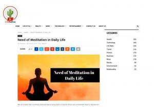 Need of Meditation in Daily Life - Meditation let you find the true satisfaction that would last longer and gives a person inner peace. It is a spiritual component of majorly Buddhism and Hinduism but now utilized by millions of people. Here comes the need of meditation which is considered a favorable mode.