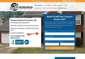 We Buy Houses In Conyers, GA - Sell My House Fast - We Buy Houses In Conyers, GA. Sell Your House Fast Because We Pay Cash For Houses In Any Condition. Fair Offers With No Pressure. No Hassles. No Waiting.