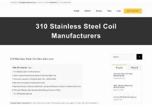 310 stainless steel coil - We are leading Manufacturers, Supplier, Dealers, and Exporter of 310 Stainless Steel Coil in India. 310 Stainless Steel Coil. Our 310 Stainless Steel Coil is available in different sizes, shapes, and grades. We supply 310 Stainless Steel Coil in most of the major Indian cities in more than 20 States. We Sachiya Steel International offer different types of grades like STAINLESS STEEL, sheets and plates Confirming to various grades 304, 304L, 309, 310, 310S, 316, 316S, 316TI, 321, 410, 430, 904l.