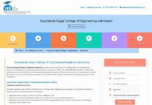 Dayananda Sagar College of Engineering Admission - Dayananda Sagar College of Engineering Admission, Dayanda Sagar Application, Scholarship, Fees Structure, Ranking and Admission Information Helpline - 9743277777