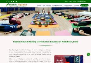 Tibetan Sound Healing Certification Courses in Rishikesh, India - Join Tibetan Sound Healing Teacher Training Courses, Gong Meditation, Singing Bowl Therapy & all levels of Best Sound Healing Certified Courses Rishikesh.