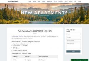Puravankara Chembur-Apartments for Sale in Mumbai - Puravankara Chembur is a brand new residential project by Puravankara Group. Mumbai which connects it to the major location of the city that includes shopping malls, hospitals, and schools. It is a perfect blend of modernity and Elegance.Chembur City is one of the largest suburbs in the eastern part of Mumbai, India.