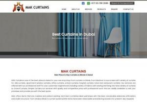Buy Curtains in Dubai at best price - Shop Blinds and curtains in Dubai, and all UAE . makcurtains is best Curtains shop in Dubai. Our services are offered with our professional staff for customize requirements including variety of fabrics with sewing and fixing.