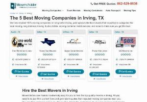 Movers in Irving, TX for Top Moving Company Services - We found the following Irving, TX Movers to help you with Free Moving Quotes. Compare Services of Top Irving Moving Companies and Choose the Best Deal.