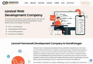 Laravel Web Development Services | Oddeven Infotech - Laravel is one of the highly used, open-source modern web application framework that designs customized web applications quickly and easily. Laravel development services from Oddeven Infotech Pvt. Ltd. who has expertise in Laravel development and delivers top-notch and reliable Laravel solutions to their clients. Laravel is a PHP framework that is free and open source. It is a MVC framework with several good features like modular packaging.
Phone: +91 9099965811