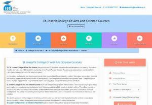 St Joseph College Of Arts And Science Courses | St Joseph College Courses - st Joseph\'s College Of Arts And Science Courses information, Eligibility, Ranking, Reviews and Admission Process Helpline - 9743277777