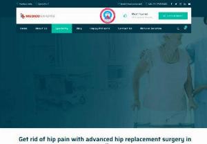 hip replacement surgery in India - Highly advanced robot-assisted
hip replacement surgery in India