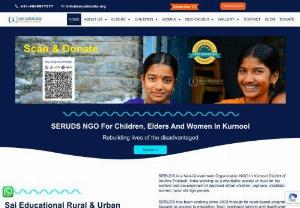 Top NGO in India - SERUDS is a Non-Governmental Organization in India, working for the welfare and development of deprived street children, orphans, destitute women, poor old age people.