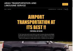Arias Transportation And Limousine Service - We focus on provideing excellent Executive transportation in Los Angeles area. Anything from private events, city tours, or airport transfers. 
All provided by fully licensed and insured Black on Black SUV\'s and Sedans.