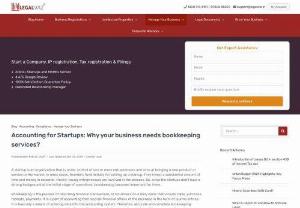 Accounting for Startups: Why your business needs bookkeeping services? - 14 reasons why accounting for startups need bookkeeping services to make major budgetary decisions and keep a watch on finances.