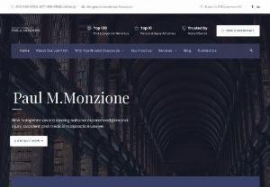 Law Offices of Paul M. Monzione, P.C. - Paul M. Monzione is an experienced trial lawyer, who is as comfortable and passionate litigating complex claims against large corporations as he is representing clients in local courtrooms.
