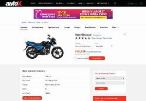 Hero Glamour Price in India - Check out Hero Glamour price, specifications, mileage, images, Hero Glamour on road price, Hero Glamour news and more at autoX.
