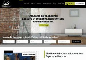 Home & Bathroom Renovations in Newport & Melbourne Western Suburbs - TradeLyfe specialises in home and bathroom renovations in Newport and Western suburbs of Melbourne. We are the expert carpenters for your renovation project.