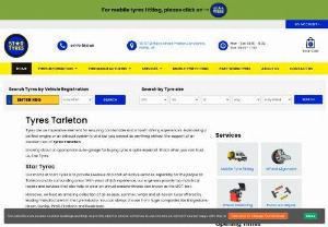Tyres Tarleton - Star Tyres Have Huge Range of Cheap Tyres Tarleton with Mobile Tyre Fitting Service. We Also Offer Top Branded Part Worn Tyres Tarleton at Affordable Price.