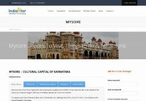 Mysore Things to do | Top attractions in Mysore | Tourist Places - Visit the city of Palace, Mysore and explore its architectural wonders. The second-largest city of Karnataka, Mysore has a sense of serenity offering an ideal vacation option to travel lovers. There are numerous things to do in Mysore, so, one should plan a trip and indulge in some interesting activities.