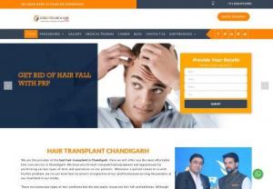 Best Hair Transplant in Chandigarh - Chandigarh Hair Transplantation is the best hair transplant clinic in Chandigarh. We provide FUE hair transplantation, Bio-FUE hair transplantation, PRP therapy. At the most affordable prices.
