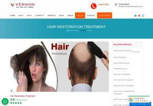 Hair Restoration Treatment in Hyderabad Banjara Hills - Everyone expect healthy hair, but because of busy life-style and hair fall it tend to hair loss. For this Vernon has given Hair Restoration Treatment in Hyderabad banjara hills