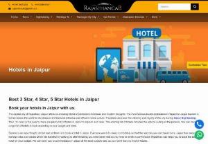 Luxury Budget Hotels in Jaipur - Rajasthan cab provides you the best and luxurious budget hotels in Jaipur. Book hotels online along with cab, taxi, car rental facilities, and tour packages.