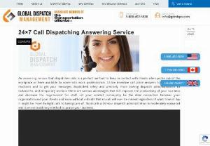 247 Call Dispatching Answering Service - An answering service that dispatches calls is a perfect method to keep in contact with clients when youre out of the workplace or have available to come into work professionals. Utilize inventive call place answers to getting quick reactions and to get your messages dispatched safely and precisely. From towing dispatch administrations to locksmiths, and temporary workers there are various advantages that will improve the productivity of your business and decrease the requirement for staff.