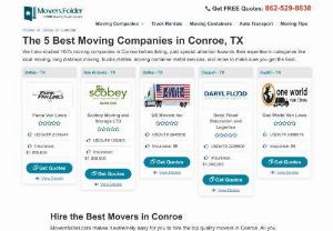 Movers in Conroe, TX for Top Moving Services - We found the following Conroe, TX Movers to help you with Free Moving Quotes. Compare Services of Top Conroe Moving Companies and Choose the Best Deal.