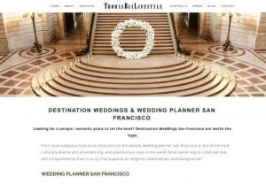 Thomas Bui Lifestyle - Wedding planner San Francisco with top-quality event planners san Francisco services. San Francisco Destination Wedding Main attractions for your guests