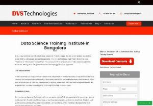 Data Science Training institute in Bangalore | Data Analytics Training in Bangalore - Portrayal



It is a typical word that is tossed around in IT circles today. In any case, it is an intense course that adds abilities to an engineer and admin master. It is currently defined as an examination from where the \'data\', \'material\' or \'information\' originates from. The science involves data change into esteemed creation for business. Mining data is immense business and identifying designs is significant.



Occupation obligations


If you Want More Information Contact