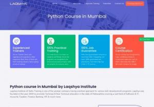 Python classes in Mumbai - Welcome to Laqshya Institute of Skills Training (ISO Certified & Government Recognized) for Python Classes in Mumbai. Python course in Mumbai is conducted at various locations by Laqshya Institute like, Andheri, Thane, Borivali, Dadar and Mira Road. We are one of the best institute in education sector having job oriented practical training courses. These courses are useful after Graduation or HSC for various industrial skills training requirement.