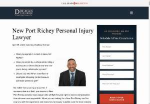 Dolman Law Group Accident Injury Lawyers, PA - 5435 Main St New Port Richey FL 34652  (727) 853-6275  Dolman Law Group Accident Injury Lawyers,  PA is an award-winning,  highly experienced New Port Richey personal injury,  car accident,  and civil litigation law firm.