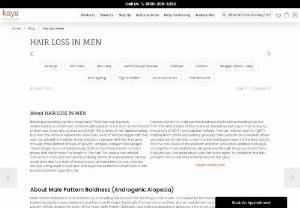 Hair Loss in Men | kaya - The various hair related concerns in men such as hair loss, balding, dandruff and receding hair line could arise due to a host of reasons such as hereditary factors, stressed lifestyle, hormonal imbalances, rising levels of pollution and exposure to harmful chemicals. It can be seen between ages 15 to 25.
Hair loss in men i.e. male pattern baldness starts with a receding hair line from the lateral sides of the forehead. Hereditary hair loss in men is due to the action of (DHT) on scalp hair...