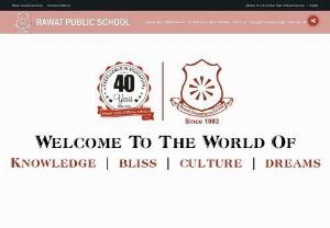 Best CBSE school in jaipur: Rawat public school - Rawat Public School is an English Medium Co-educational Boarding best CBSE school in jaipur and affiliated to Central Board of Secondary Education, is a distinctive part of Rawat Educational Group, which defends the honourable traditions, adventures and learning of Students. We exist to inspire students to learn, lead and serve as they strive for excellence together.