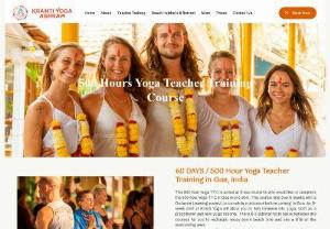 500 hour yoga teacher training in india - This 500 hour Yoga TTC is aimed at those students who would like to complete the 500 hour Yoga TTC in Goa in one stint. The course runs over 8 weeks with a Distance Learning project to complete in advance before coming to Goa. An 8-week stint at Kranti Yoga will allow you to fully immerse into yoga, both as a practitioner and new yoga teacher. There is a substantial break in between the courses for you to recharge, enjoy some beach time and see a little of the surrounding area.