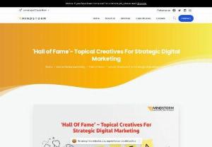 Hall of Fame - Topical Creatives by Brands - Following are the top 10 topical creatives created by brands on special occasion to gain some extra mileage.