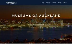 Auckland War Memorial Museum - The Museums of Auckland work together to deliver value for the people of Auckland and visitors to the city. These cultural institutions provide cultural attractions and cultural activities that help make Auckland a global city on the world stage.