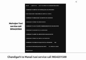 Book Chandigarh to Manali cab - We are providing Chandigarh to manali cab service at very genuine cost of 4500 rs. all cabs available like Innova, Sedan and Tempotraveller