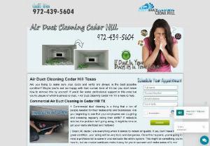 Air Duct Cleaning Cedar Hill TX - [ Free estimate ] and appointment scheduling are two things we take a brilliant deal of satisfaction in. When you\'re not in a position to parent out the way to shop money, check out our online coupons. These give you some instant savings on the services you want most, and you can usually consider them to be beneficial and timely for the offerings you are looking for.

	Services we offer : 
Furnace Cleaning Service, Vent And Duct Cleaning, Ventilation Cleaning Services, Air Duct Mold...