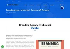 Branding Agency In Mumbai - Varahii is a leading Branding Agency in Mumbai among the creative advertising agencies in Mumbai, providing the clients with meaningful branding solutions. Our team works for brand positioning and brand awareness for your products and services with the help of Online Marketing Strategies. The entire branding depends upon the creative thinking and accurate implementation of brand promotions. We create high-quality custom made designs for presenting your brand in the most creative manner.
