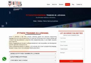 Python Training in Ludhiana - Digital Ludhiana Institute is the best Institute for Python Training in Ludhiana with career growth. For more information visit our website.  We believe in quality in our services and long-term relationship with our clients.