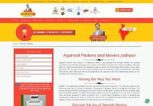 Packers and Movers Jodhpur | Movers and Packers Jodhpur - Agarwal Packers and Movers Jodhpur is a righteous name in the packing and moving industry. We provide convenient, cost effective and opportune services in the field of packing and moving in Jodhpur. We have given our clients a professional and specialised service which and encourages them to return to us again and again.