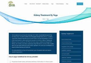 yoga for kidney infection - The practice of certain asanas, pranayama, and kriyas is very beneficial for the internal organs, especially to the kidney patient. These Yoga poses become more effective with dietary modification in rejuvenating your kidneys.